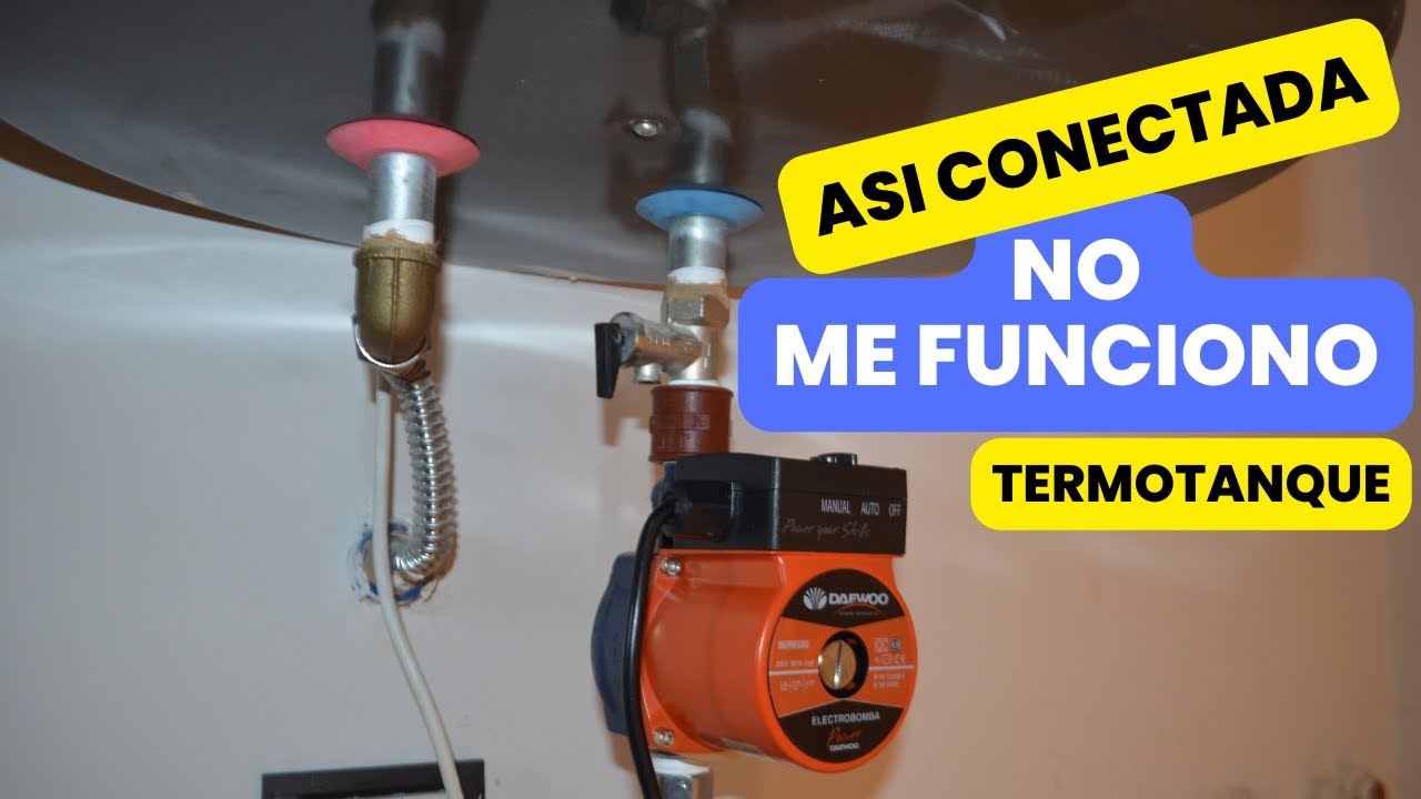 💧 Bomba PRESURIZADORA. Conectada a entrada de TERMOTANQUE no funciona.👎 ...
