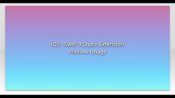 iOS - Swift 3 Share Extension Preview Image