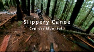 Slippery Canoe 🛶 | Riding the Classic Connector on Cypress Mountain