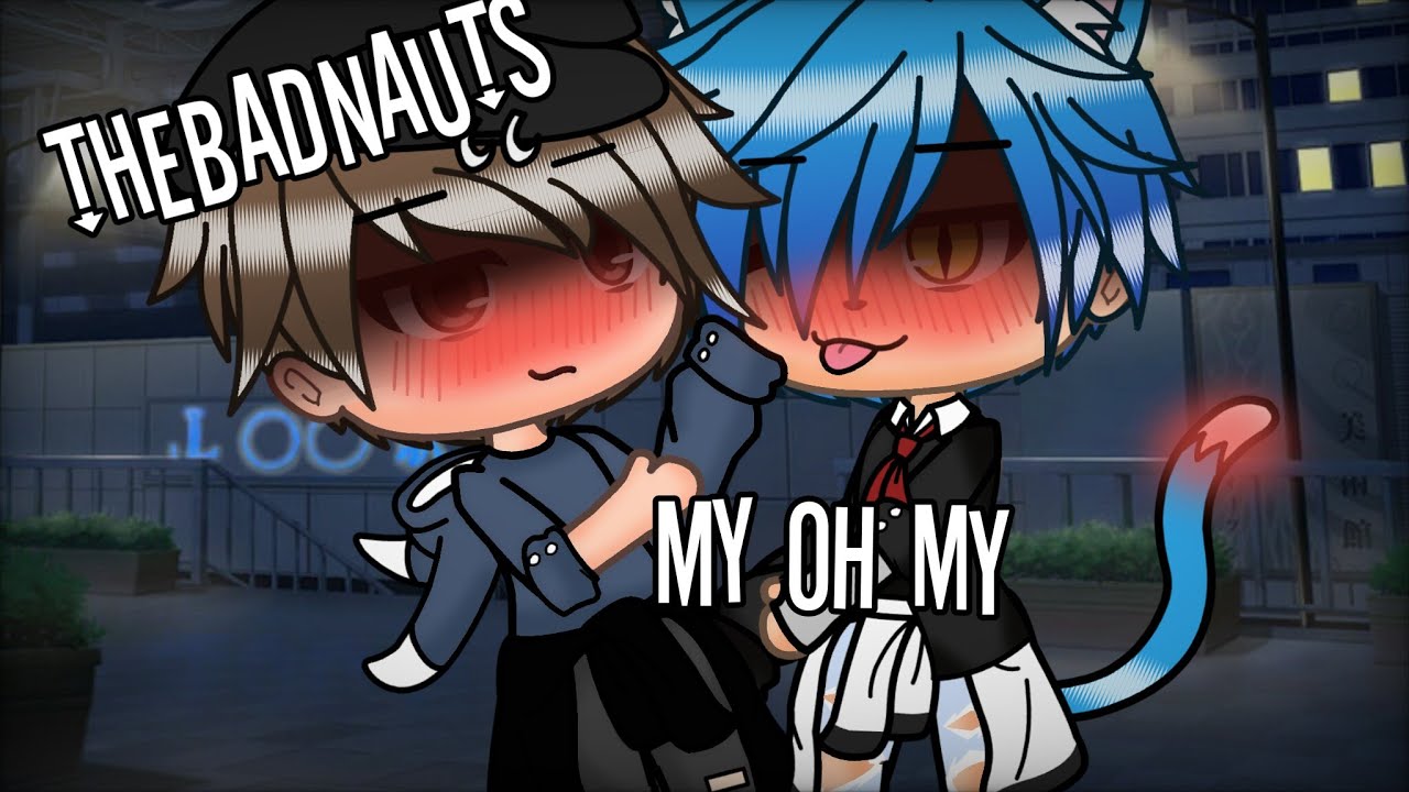 🩸 my oh my 🩸 ||WGF GLMV