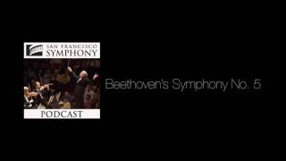 Program Note Podcast - Beethoven’s Symphony No. 5