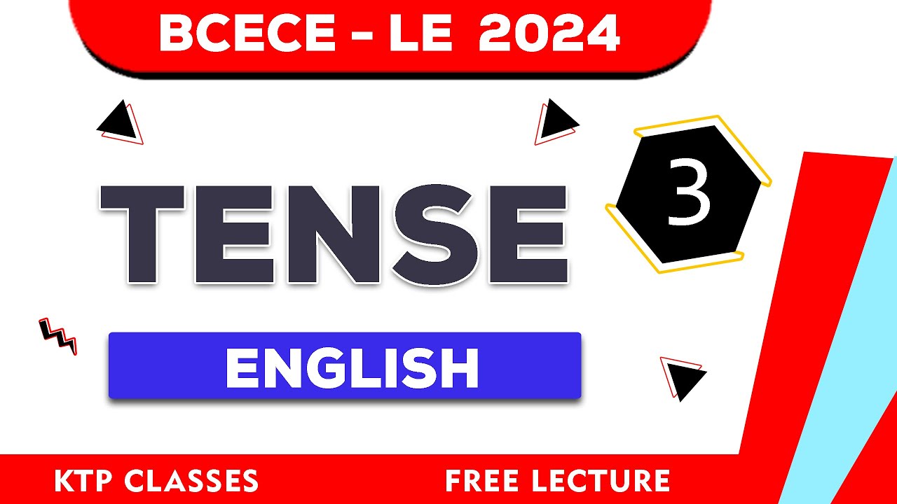 tense-lecture-03-bcece-le-2023-ktp-classes-youtube