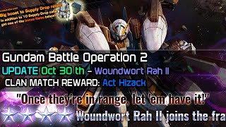 Gundam Battle Operation 2 UPDATE 10/30 - Woundwort Rah II & Clan Reward, Act Hizack!!