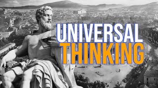 Universal Thinking: Think Broadly About Life