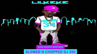 LIL KEKE - 8100 BLOCK DA MIXTAPE SLOWED N CHOPPED DJ 290