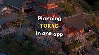 Tokyo Trip Planning Made Easy in ONE App (Free For All) : Tripsil- Trips Simplified