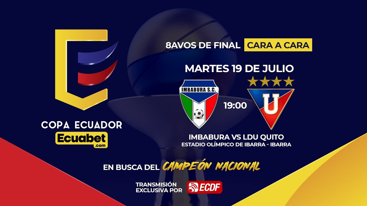 PARTIDO COMPLETO IMBABURA VS LDU QUITO 8VOS DE FINAL PARTIDO ÚNICO