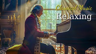 Relaxing Classical Music: Beethoven | Mozart | Chopin | Bach | Tchaikovsky