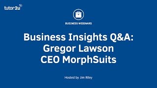 Business Insights Q&A: Gregor Lawson CEO MorphSuits