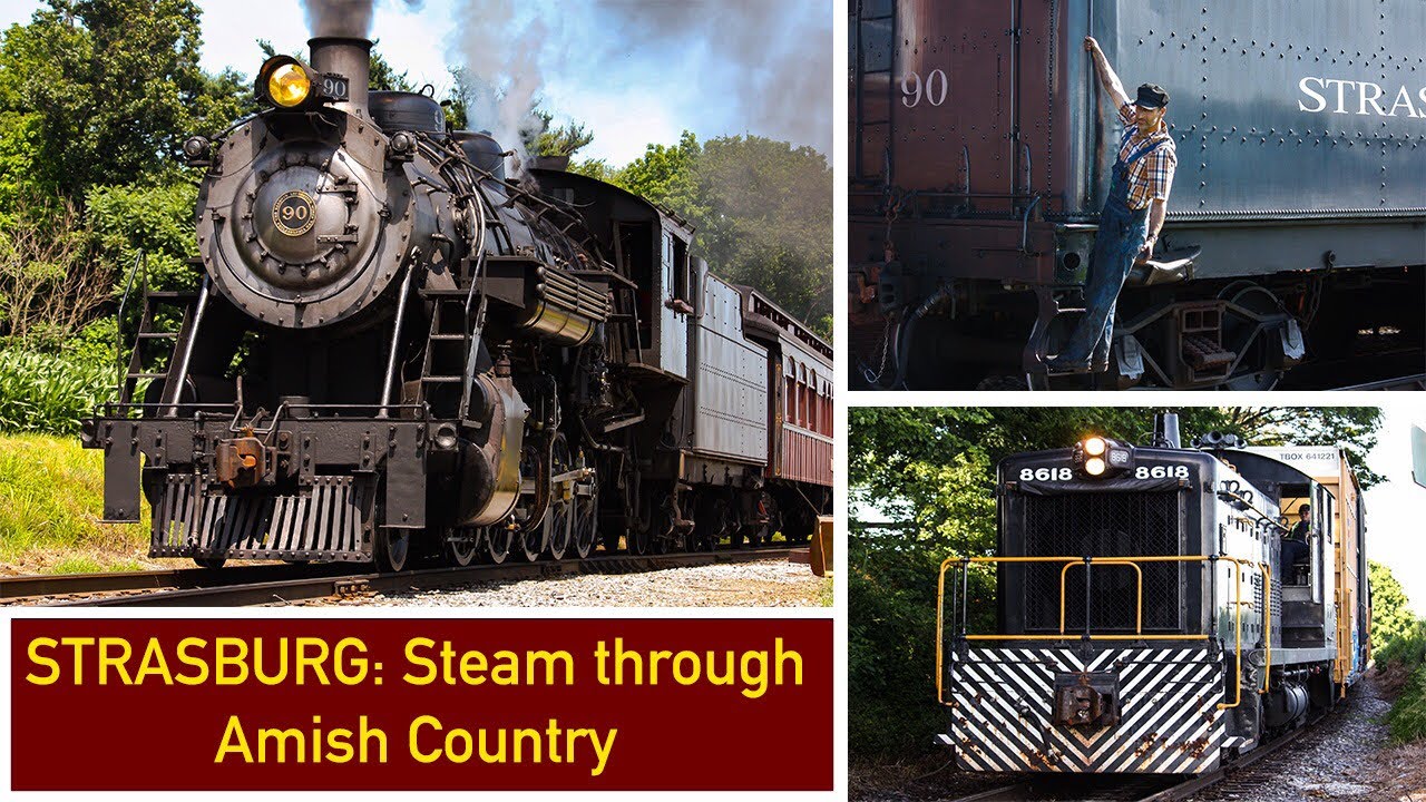 The Strasburg Railroad Steam Through Amish Country! YouTube