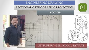 Engineering Drawing | Sectional Orthographic Projection Problem 01 | Learn with Nikhil
