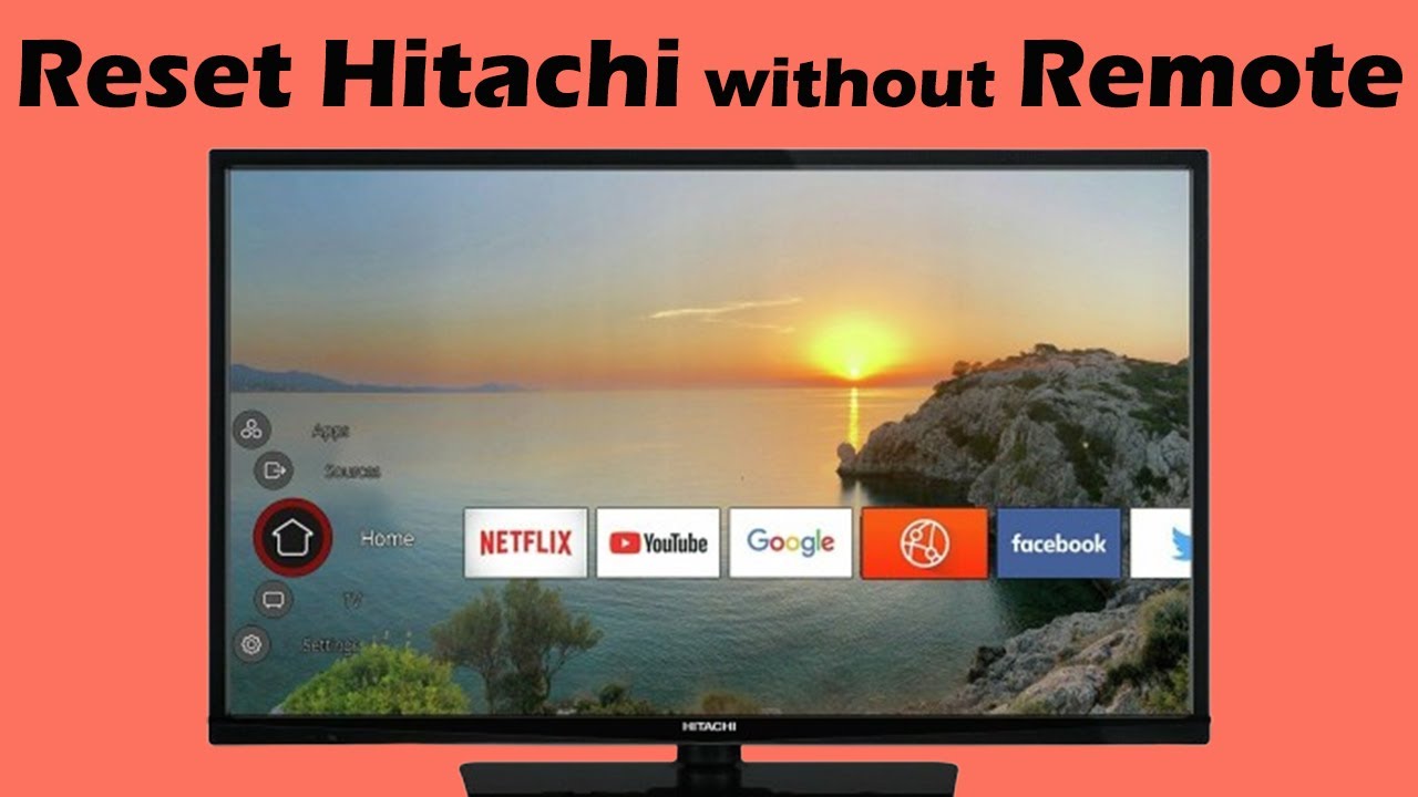 🔄 How to Reset a Hitachi TV Without a Remote - YouTube