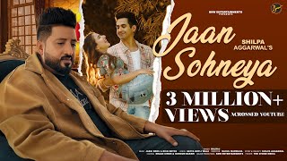 Balraj : Jaan Sohneya (Official Video) Shilpa Aggarwal, Rick Royce | New Punjabi Song