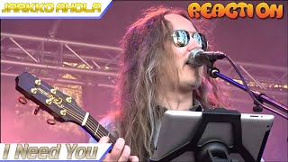 Jarkko Ahola Reaction &quot;With This Guy&quot; - I Need You - Bring The Powermetal!