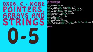 0x06. C - More pointers, arrays and strings 0-5 alx