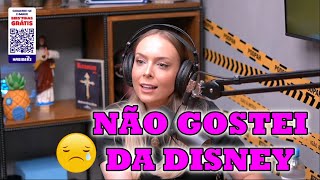 NÃO GOSTEI DA DISNEY