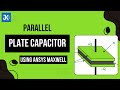 Design of Parallel Plate Capacitor | Parallel Plate Capacitor | JK Tech Solutions