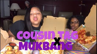 Cousin Tag X Mukbang
