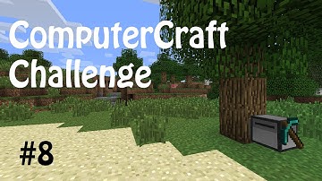 Minecraft: ComputerCraft Challenge Ep. 8