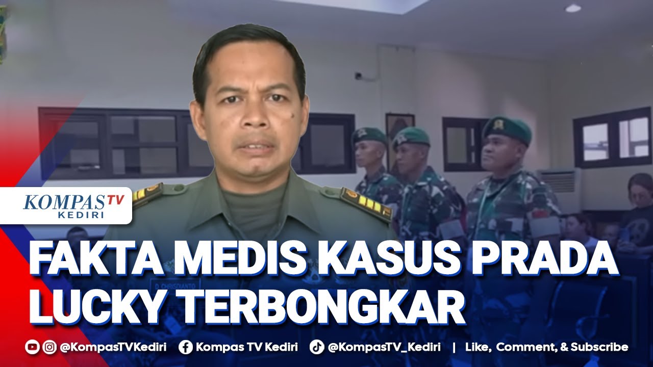 Fakta Baru Kasus Prada Lucky, Dua Dokter Beberkan Kondisi Parah Korban Saat Dirawat !