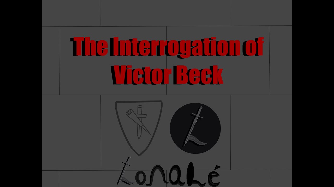 The Interrogation of Victor Beck - Official Lonalé Music