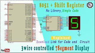 Shift register Based 7 Segment Display control using 8051MCU | 3 wire 7Seg control tuts| By MEXTech