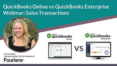 QuickBooks Online vs Desktop - Sales Transactions, Invoices, Sales Orders, Estimates