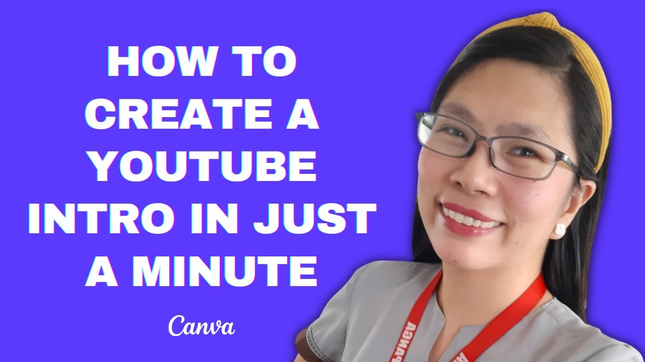 HOW TO CREATE A YOUTUBE INTRO IN JUST A MINUTE USING CANVA canva YouTube how-to-create-a-youtube-intro-in-just-a-minute-using-canva-canva-youtube