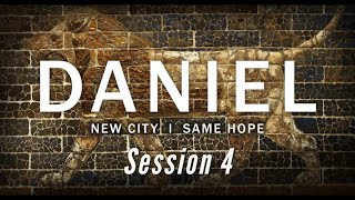 Daniel | Session 4: Knowing Your Identity