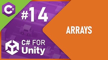 C# for Unity - Part 14 - Arrays
