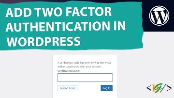 How to Add Two Factor Authentication in WordPress Website