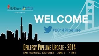 2014 Epilepsy Pipeline Conference Day 2