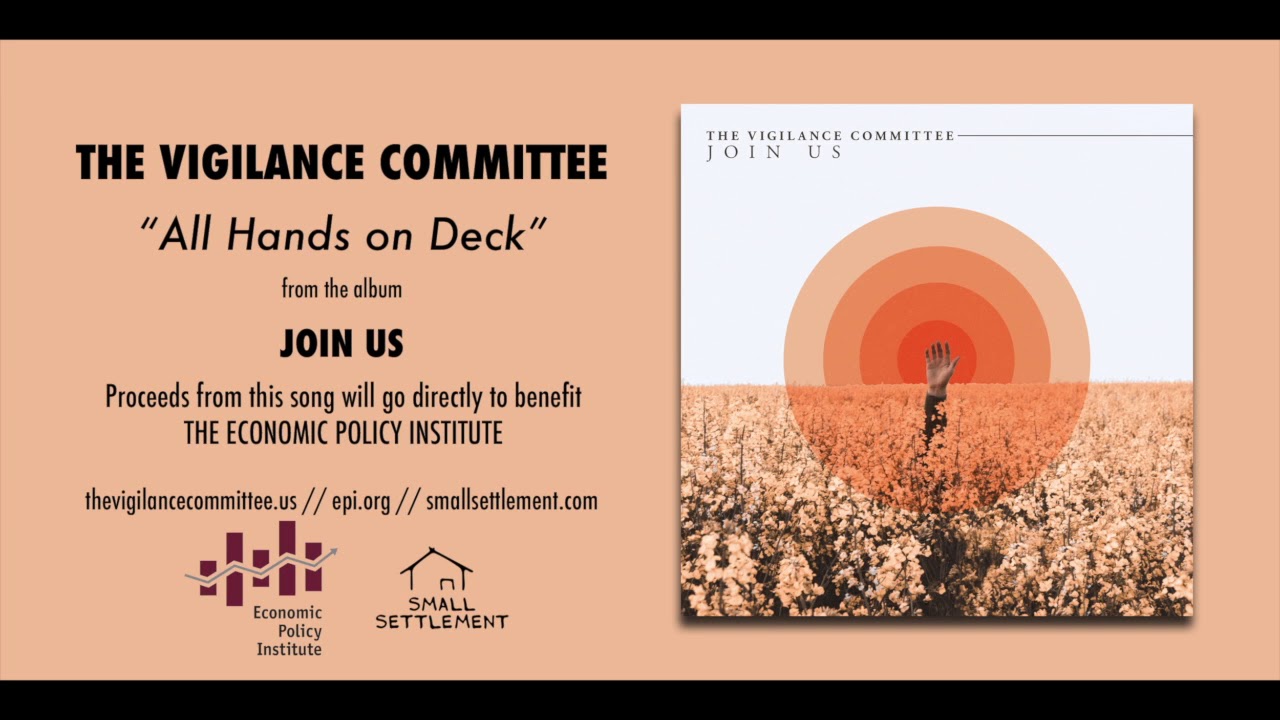 The Vigilance Committee "All Hands on Deck" (Official Audio)