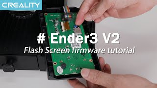 How to Update The Firmware of Ender 3 V2 Display