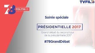 7/8 Politique – Grand débat du 2d tour de la présidentielle 2017