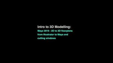 Maya 2019 - 2D to 3D Floor plans with Maya & Illustrator