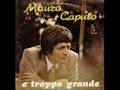 Mauro Caputo - è troppo grande 1982