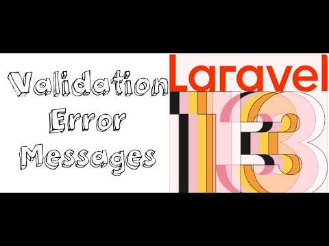 Lesson 57 - Laravel 13 Validation Tutorial – Part 2: Custom Error Messages & Localization