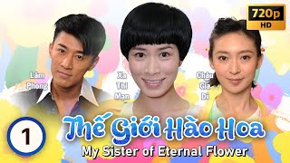 Queen Xa Thi Mạn | TVB Thế Giới Hào Hoa tập 1/20 | tiếng Việt | Lâm Phong, Lương Tịnh Kỳ | TVB 2011