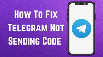 How To Fix Telegram Not Sending Code (2023) | Telegram Verification Code Problem
