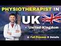 BECOMING A SUCCESSFUL PHYSIOTHERAPIST IN THE UNITED KINGDOM: YOUR JOURNEY STARTS HERE !