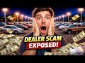 Car Dealerships' Biggest Scam Exposed | What They're Hiding