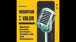 Understand the VA Wartime and Survivors Pension, and Aid Benefits
