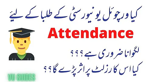VU attendance is compulsory or not?Does it effect on your Finals #vu #vulms