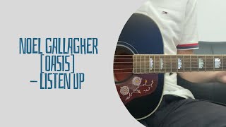 Video thumbnail of "Noel Gallagher [Oasis] - Listen Up (cover)"