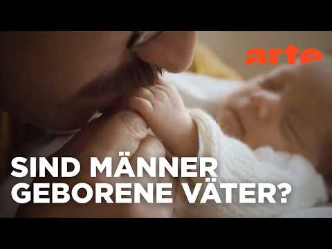 Die überraschende Wissenschaft hinter dem Vatersein | Offene Ideen | ARTE