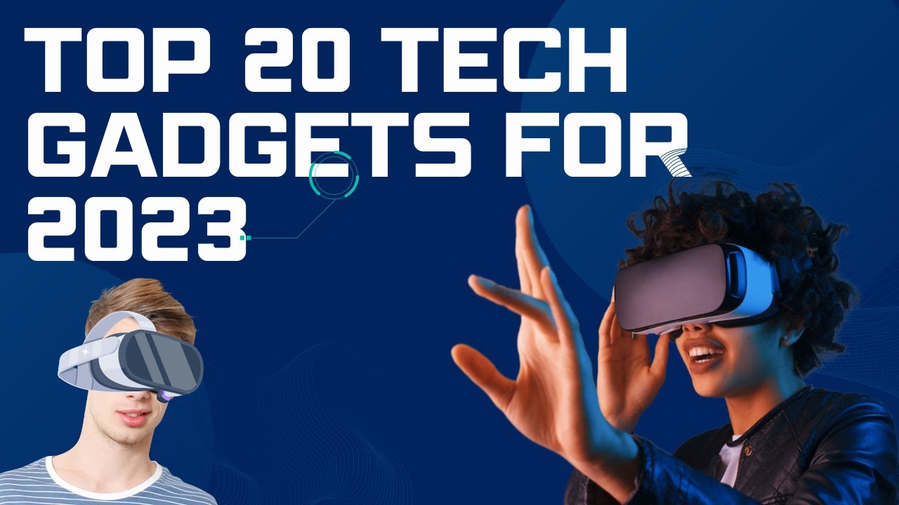 Brendan's Top 20 Tech Gadgets YOU Need in 2023!! - YouTube