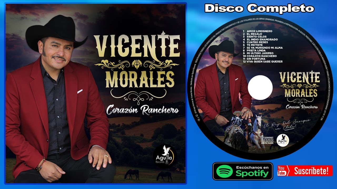 Vicente Morales - Disco Completo - Charro Morales - Música Campesina - Águila Récords Chile