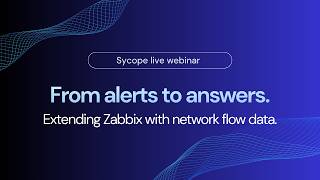 Details Webinar: From alert to answers. Extending Zabbix with network flow data News