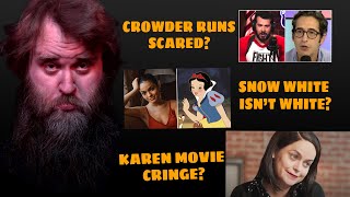 Chatting With MouthyInfidel, Crowder v Seder, Snow White Controversy, Karen Movie, & More